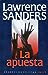 LIBRO LA APUESTA - LAWRENCE SANDERS - 1