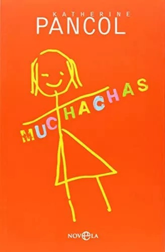 LIBRO MUCHACHAS : NOVELA - KATHERINE PANCOL - 1