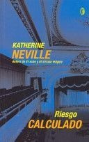 LIBRO RIESGO CALCULADO - KATHERINE NEVILLE - 1