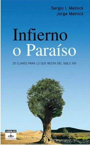 LIBRO INFIERNO O PARAÍSO - SERGIO MELNICK - 1