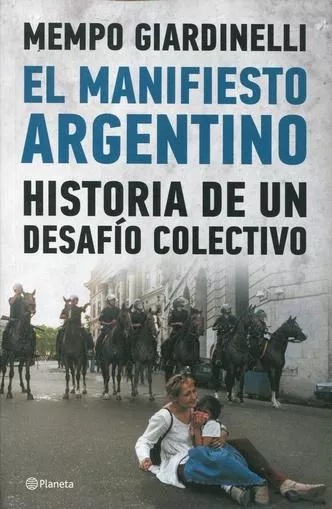 LIBRO EL MANIFIESTO ARGENTINO - MEMPO GIARDINELLI - 1