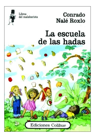 LIBRO LA ESCUELA DE LAS HADAS - NALÉ ROXLO - 1