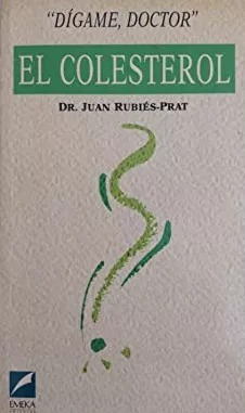 LIBRO EL COLESTEROL - JOAN RUBIES I. PRAT - 1