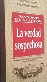 LIBRO LA VERDAD SOSPECHOSA - JUAN RUIZ DE ALARCÓN Y. MENDOZA - 1