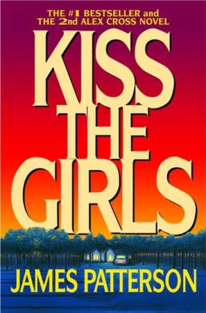 LIBRO KISS THE GIRLS - JAMES PATTERSON - 1