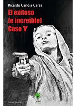 EL EXITOSO (E INCREÍBLE) CASO Y - 1