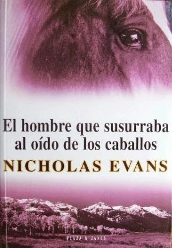 EL HOMBRE QUE SUSURRABA AL OÍDO DE LOS CABALLOS - 1