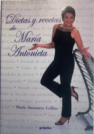 LIBRO DIETAS Y RECETAS DE MARIA ANTONIETA - MARIA ANTONIETA COLLINS - 1
