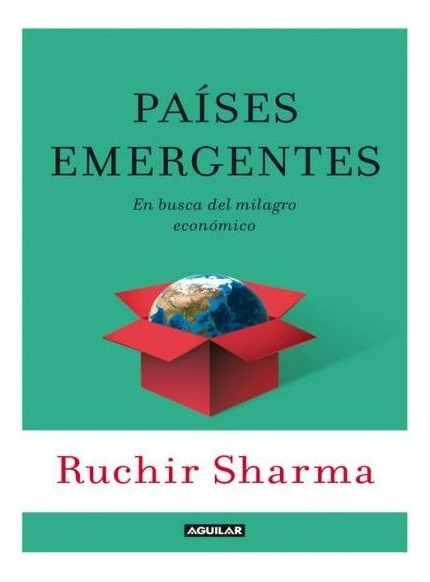 LIBRO PAÍSES EMERGENTES - RUCHIR SHARMA - 1