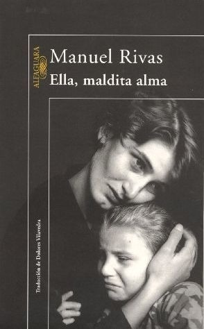 LIBRO ELLA, MALDITA ALMA - MANUEL RIVAS - 1