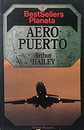 LIBRO AEROPUERTO - ARTHUR HAILEY - 1