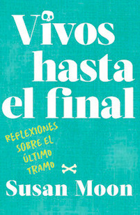 LIBRO VIVOS HASTA EL FINAL - SUSAN MOON - 1