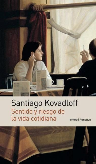 LIBRO SENTIDO Y RIESGO DE LA VIDA COTIDIANA - SANTIAGO KOVADLOFF - 1