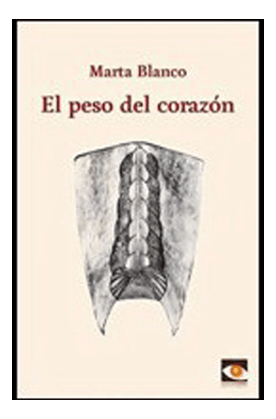 LIBRO EL PESO DEL CORAZÓN - MARTA BLANCO - 1