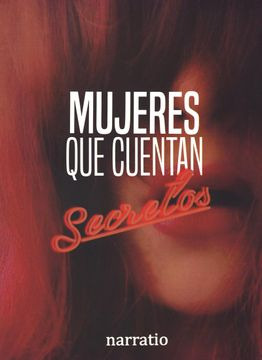 LIBRO MUJERES QUE CUENTAN SECRETOS - LINDA BAEZLACAYO - 1