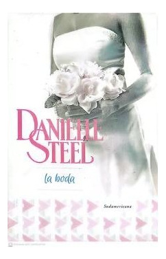 LIBRO LA BODA - DANIELLE STEEL - 1