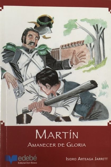 MARTÍN: AMANECER DE GLORIA - 1