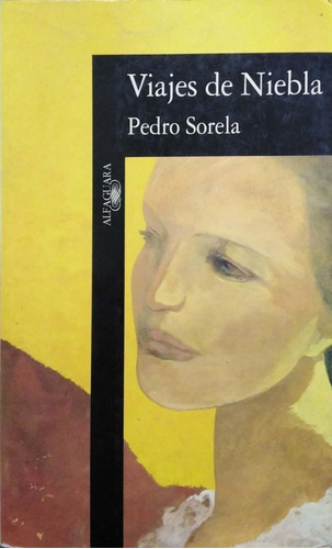 LIBRO VIAJES DE NIEBLA (HISP - SORELA, PEDRO - 1