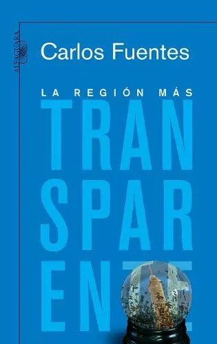 LIBRO LA REGIÓN MAS TRANSPARENTE - CARLOS FUENTES - 1