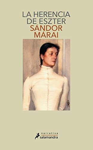 LIBRO LA HERENCIA DE ESZTER - MÁRAI, SÁNDOR - 1
