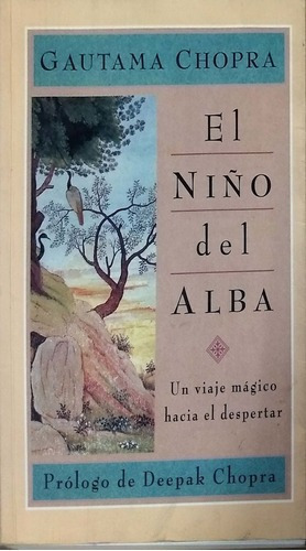 LIBRO EL NIÑO DEL ALBA - CHOPRA, GAUTAMA - 1