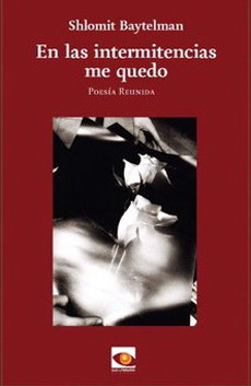 LIBRO EN LAS INTERMITENCIAS ME QUEDO SHLOMIT BAYTELMAN - 1