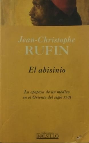 LIBRO EL ABISINIO - JEAN-CHRISTOPHE RUFIN - 1