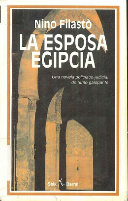 LIBRO LA ESPOSA EGIPCIA - NINO FILASTÒ - 1