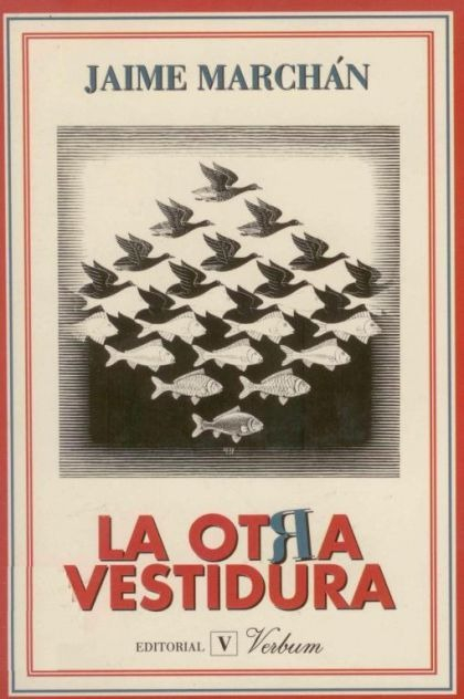 LIBRO LA OTRA VESTIDURA - JAIME MARCHÁN - 1