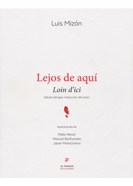 LIBRO LEJOS DE AQUI - LUIS MIZON - 1