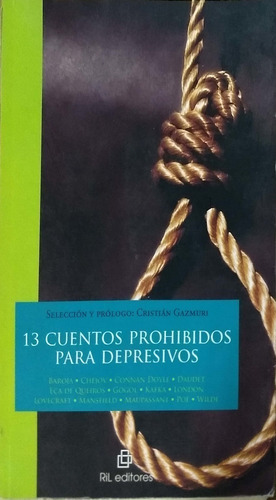 LIBRO 13 CUENTOS PROHIBIDOS PARA DEPRESIVOS - VARIOS AUTORES - 1