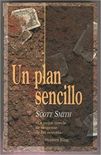 LIBRO UN PLAN SENCILLO - SCOTT SMITH - 1
