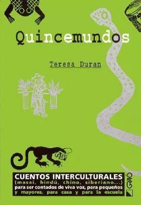 LIBRO QUINCEMUNDOS. CUENTOS INTERCULTURALES - TERESA DURAN - 1