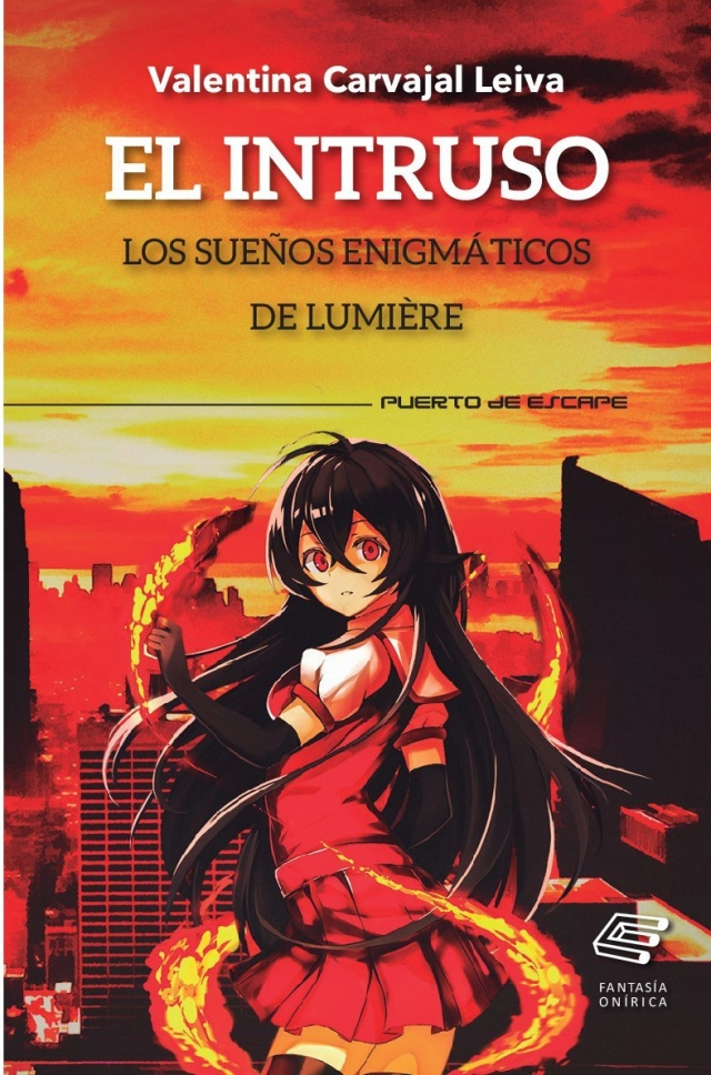 LIBRO EL INTRUSO: LOS SUEÑOS DE LUMIÈRE - VALENTINA CARVAJAL LEIVA - 1