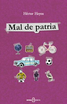 LIBRO MAL DE PATRIA - HÉCTOR HOYOS - 1