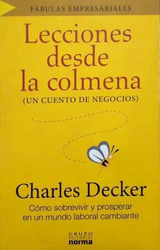 LECCIONES DESDE LA COLMENA. UN CUENTO DE NEGOCIOS - 1