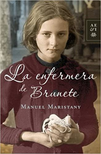 LIBRO LA ENFERMERA DE BRUNETE - MARISTANY, MANUEL - 1
