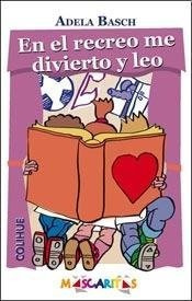 LIBRO EN EL RECREO ME DIVIERTO Y LEO UNKNOWN - 1