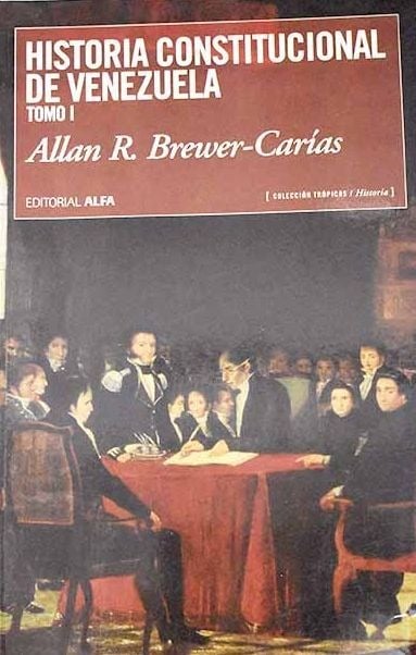 LIBRO HISTORIA CONSTITUCIONAL DE VENEZUELA ALLAN-RANDOLPH BREWER CARÍAS - 1