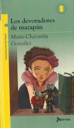 LIBRO LOS DEVORADORES DE MAZAPÁN MARIO CHAVARRÍA GONZÁLEZ - 1