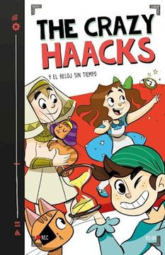 LIBRO Y EL RELOJ SIN TIEMPO THE CRAZY HAACKS - 1