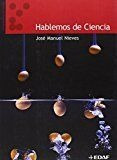 LIBRO HABLEMOS DE CIENCIA NIEVES COLLI, JOS - 1