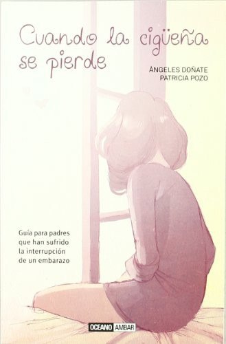LIBRO CUANDO LA CIGÜEÑA SE PIERDE ÁNGELES DOÑATE - 1
