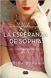 LIBRO LA ESPERANZA DE SOPHIA CORINA BOMANN - 1