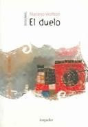 LIBRO EL DUELO MARIANO WOLFSON - 1