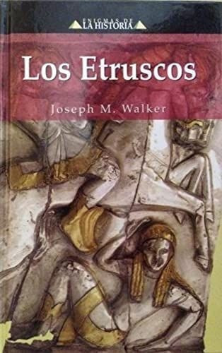 LIBRO LOS ETRUSCOS MARTIN WALKER - 1