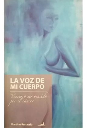 LIBRO LA VOZ DE MI CUERPO MARTINE RENASSIA - 1