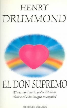 LIBRO EL DON SUPREMO HENRY DRUMMOND - 1