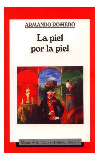 LIBRO LA PIEL POR LA PIEL ARMANDO ROMERO - 1