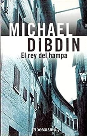LIBRO EL REY DEL HAMPA MICHAEL DIBDIN - 1